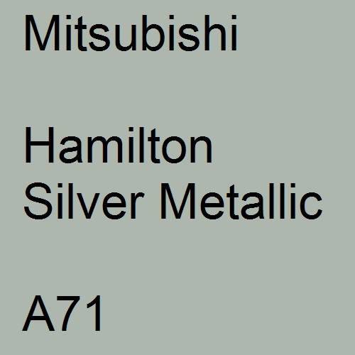 Mitsubishi, Hamilton Silver Metallic, A71.